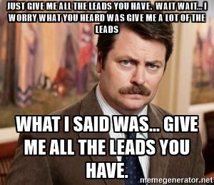 Paid Search - Ron Swanson - Give Me All the Leads You Have