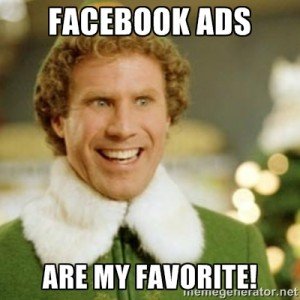 buddy the elf saying facebook ads are my favorite