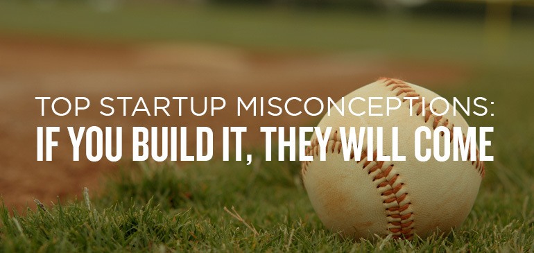startup misconceptions